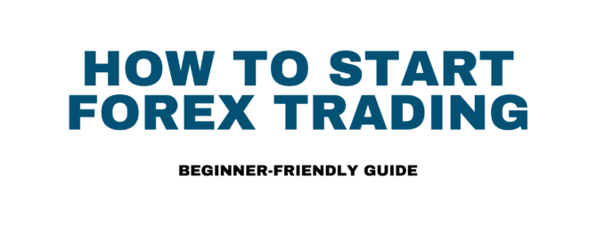 How to Start Forex Trading A Beginner's Guide